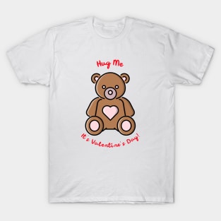 Hug Me T-Shirt